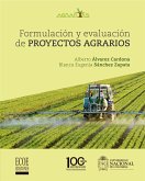 Formulación y Evaluación de proyectos agrarios (eBook, ePUB)