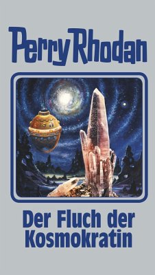 Der Fluch der Kosmokratin / Perry Rhodan - Silberband Bd.132 - Rhodan, Perry