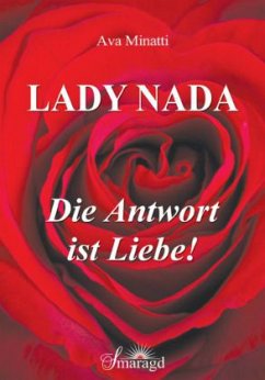 Lady Nada - Die Antwort ist Liebe! - Minatti, Ava
