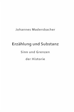 Erzählung und Substanz - Madersbacher, Johannes