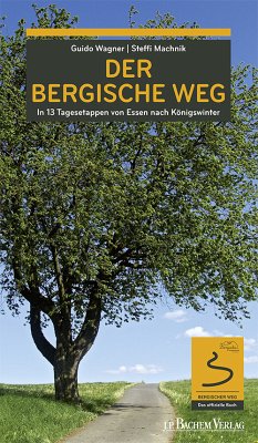 Der Bergische Weg (eBook, PDF) - Machnik, Steffi; Wagner, Guido