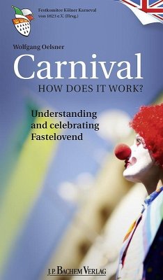 Carnival - How does it work? (eBook, PDF) - Oelsner, Wolfgang