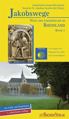 Wege der Jakobspilger im Rheinland, Band 1 (eBook, PDF) - Heusch-Altenstein, Annette; Flinsbach, Karlheinz