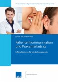 Patientenkommunikation und Praxismarketing (eBook, ePUB)