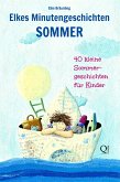 Elkes Minutengeschichten - Sommer (eBook, ePUB)