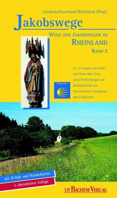 Jakobswege - Wege der Jakobspilger im Rheinland (eBook, PDF) - Heusch-Altenstein, Annette; Flinspach, Karl-Heinz