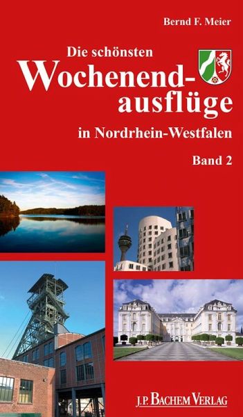 Die schönsten Wochenendausflüge in Nordrhein-Westfalen (eBook, PDF)