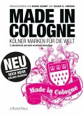 Made in Cologne (eBook, PDF) Made in Cologne (eBook, PDF)