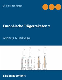 Europäische Trägerraketen 2 (eBook, ePUB) - Leitenberger, Bernd
