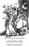 Die Versuchung des Goldfuchs (eBook, ePUB)