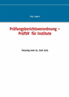 Prüfungsberichtsverordnung - PrüfbV für Institute (eBook, ePUB)