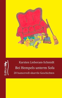 Bei Hempels unterm Sofa (eBook, ePUB) - Lieberam-Schmidt, Karsten