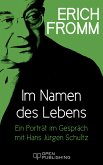 Im Namen des Lebens. Ein Porträt im Gespräch mit Hans Jürgen Schultz (eBook, ePUB)