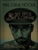 An der Spitze meiner Kompagnie (eBook, ePUB)