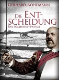 Die Entscheidung (eBook, ePUB)