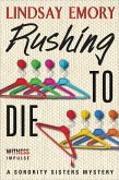 Rushing to Die (eBook, ePUB)