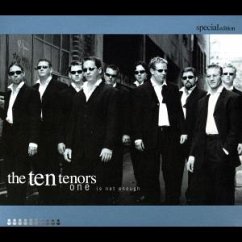 One Is Not Enough-Special Edti - Ten Tenors,The