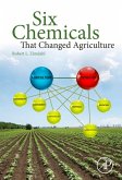 Six Chemicals That Changed Agriculture (eBook, ePUB)