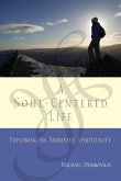 A Soul-Centered Life (eBook, ePUB)