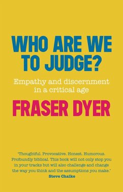 Who Are We To Judge (eBook, ePUB) - Dyer, Fraser