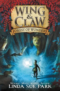 Wing & Claw #1: Forest of Wonders (eBook, ePUB) - Park, Linda Sue