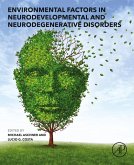 Environmental Factors in Neurodevelopmental and Neurodegenerative Disorders (eBook, ePUB)