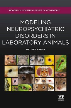 Modeling Neuropsychiatric Disorders in Laboratory Animals (eBook, ePUB) - Hoffman, Kurt Leroy