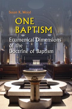 One Baptism (eBook, ePUB) - Wood, Susan K.