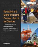 Risk Analysis and Control for Industrial Processes - Gas, Oil and Chemicals (eBook, ePUB)