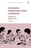 Information Professionals' Career Confidential (eBook, ePUB)