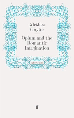 Opium and the Romantic Imagination (eBook, ePUB) - Hayter, Alethea