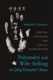 Polyandry and Wife-Selling in Qing Dynasty China (eBook, ePUB)