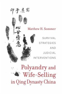 Polyandry and Wife-Selling in Qing Dynasty China (eBook, ePUB) - Sommer, Matthew H.