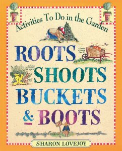 Roots, Shoots, Buckets & Boots (eBook, ePUB) - Lovejoy, Sharon