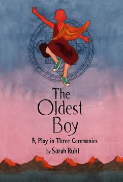 The Oldest Boy (eBook, ePUB) - Ruhl, Sarah