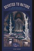 Devoted to Nature (eBook, ePUB)