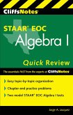 CliffsNotes STAAR EOC Algebra I Quick Review (eBook, ePUB) CliffsNotes STAAR EOC Algebra I Quick Review (eBook, ePUB)