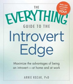 The Everything Guide to the Introvert Edge (eBook, ePUB) - Kozak, Arnie