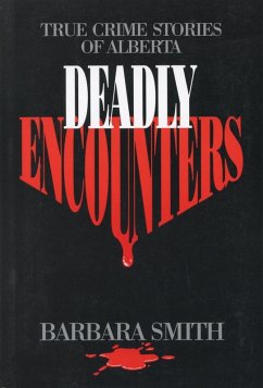 Cover Deadly Encounters (eBook, ePUB)