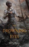The Drowning Eyes (eBook, ePUB) The Drowning Eyes (eBook, ePUB)