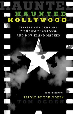 Haunted Hollywood (eBook, ePUB) - Ogden, Tom