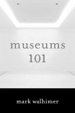 Museums 101 (eBook, ePUB)