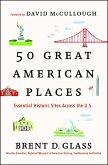 50 Great American Places (eBook, ePUB)