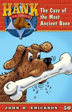 The Case of the Most Ancient Bone (eBook, ePUB) - Erickson, John R.