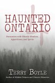 Haunted Ontario 4 (eBook, ePUB)