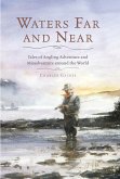 Waters Far and Near (eBook, ePUB) Waters Far and Near (eBook, ePUB)