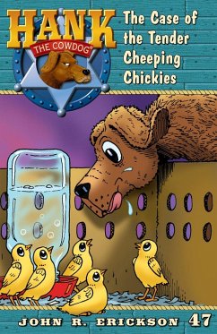 The Case of the Tender Cheeping Chickies (eBook, ePUB) - Erickson, John R.