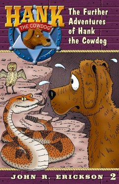 The Further Adventures of Hank the Cowdog (eBook, ePUB) - Erickson, John R.