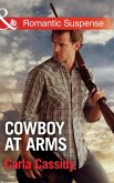 Cowboy At Arms (Mills & Boon Romantic Suspense) (Cowboys of Holiday Ranch, Book 4) (eBook, ePUB)