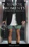 Senior Moments (eBook, ePUB)